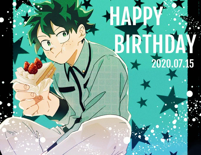 #緑谷出久生誕祭2020
#緑谷出久誕生祭2020 

誕生日おめでとう～!
美味しいものいっぱい食べてくれ… 