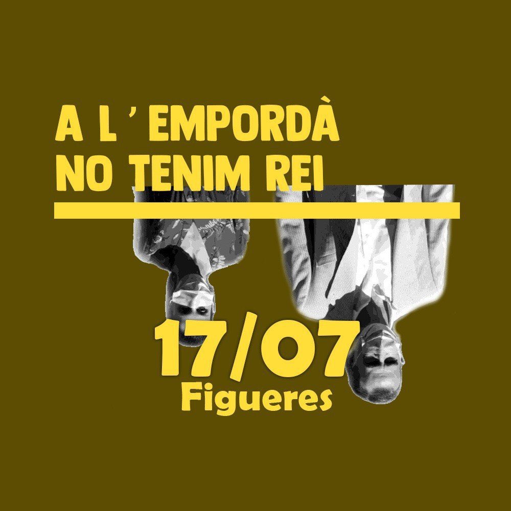 CDR_Trs's tweet photo. 👑🔥 La corrupta i colonitzadora monarquia espanyola no és benvinguda als Països Catalans. 

✊La #RepúblicaCatalana es defensa i s'exerceix! 

👉 Divendres 17/07 tothom al carrer! Fora els Borbons de #Figueres i #Barcelona!

#NoTenimRei
#BorbonesLadrones
#FocAlBorbó
#CDRenXarxa https://t.co/47kfW8agju