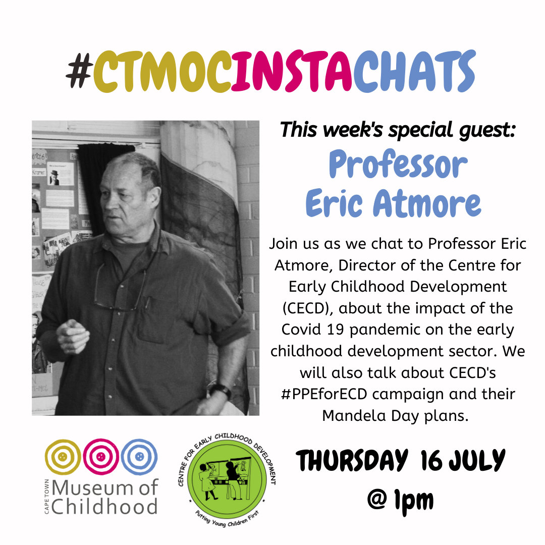 CTchildhood's tweet photo. Tomorrow we chat to Professor Eric Atmore, Director of @CECD_online , about the impact of the Covid 19 pandemic on the early childhood development sector. Join us on Instagram Live here: https://t.co/nxNb2f9CHL. #ctmocinstachats #InstagramLive #EricAtmore #ecd #childrenfirst https://t.co/eOl18e5jX3