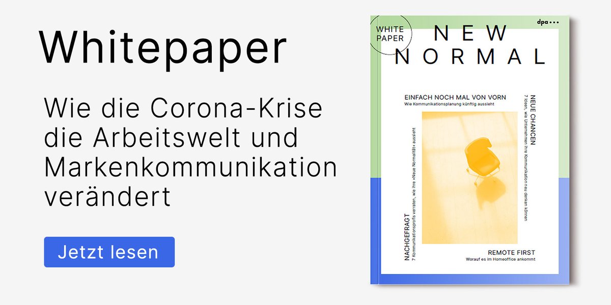 dpa digital products (@dpa_produkte) on Twitter photo Neues <a href="/dpa/">dpa</a>-Whitepaper #NewNormal. Mit im Heft u. a. <a href="/EugeniaMoenning/">Eugenia Mönning</a> <a href="/TMickeleit/">Thomas Mickeleit</a> <a href="/Westermeyer/">Philipp Westermeyer</a> <a href="/hschellk/">Holger Schellkopf</a>
➡ Zum kostenfreien Download: dpaq.de/G07l9 Neues <a href="/dpa/">dpa</a>-Whitepaper #NewNormal. Mit im Heft u. a. <a href="/EugeniaMoenning/">Eugenia Mönning</a> <a href="/TMickeleit/">Thomas Mickeleit</a> <a href="/Westermeyer/">Philipp Westermeyer</a> <a href="/hschellk/">Holger Schellkopf</a>
➡ Zum kostenfreien Download: dpaq.de/G07l9