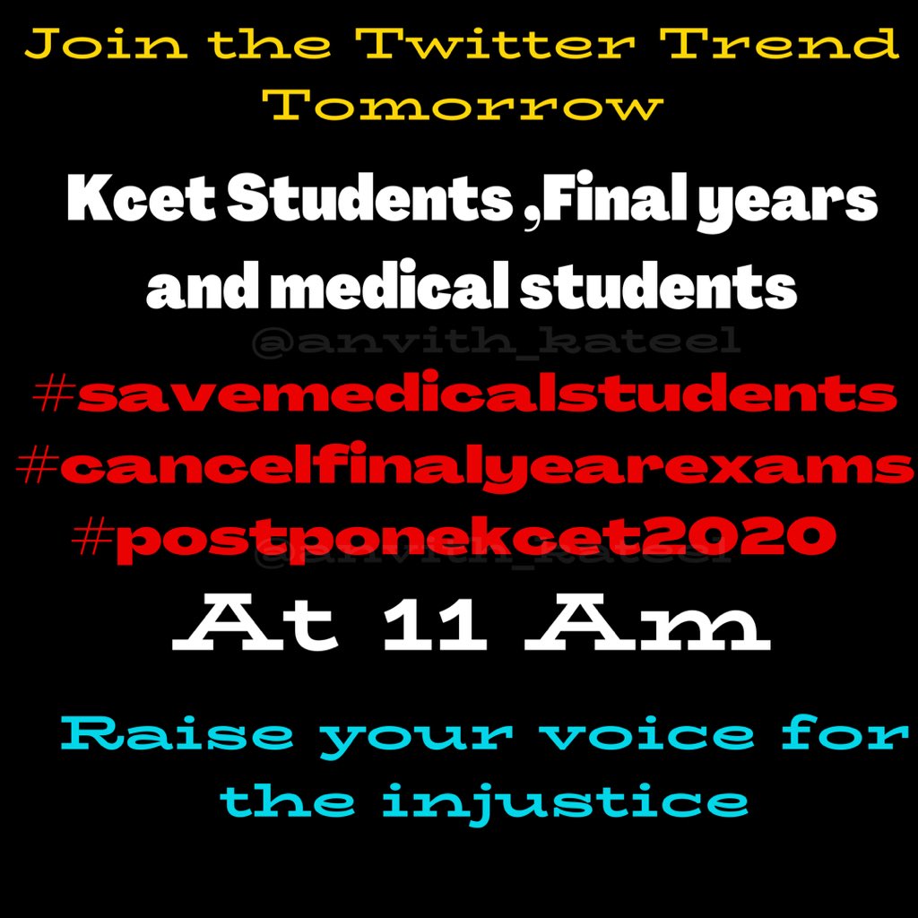 anvith_kateel's tweet photo. Join the Twitter Trend Tomorrow 

#savemedicalstudents #cancelfinalyearexams #postponekcet2020 

@NSUIKarnataka @Nagesh_nsui6 @manjunathansui @MamathaNerlige https://t.co/q361VN6J6G