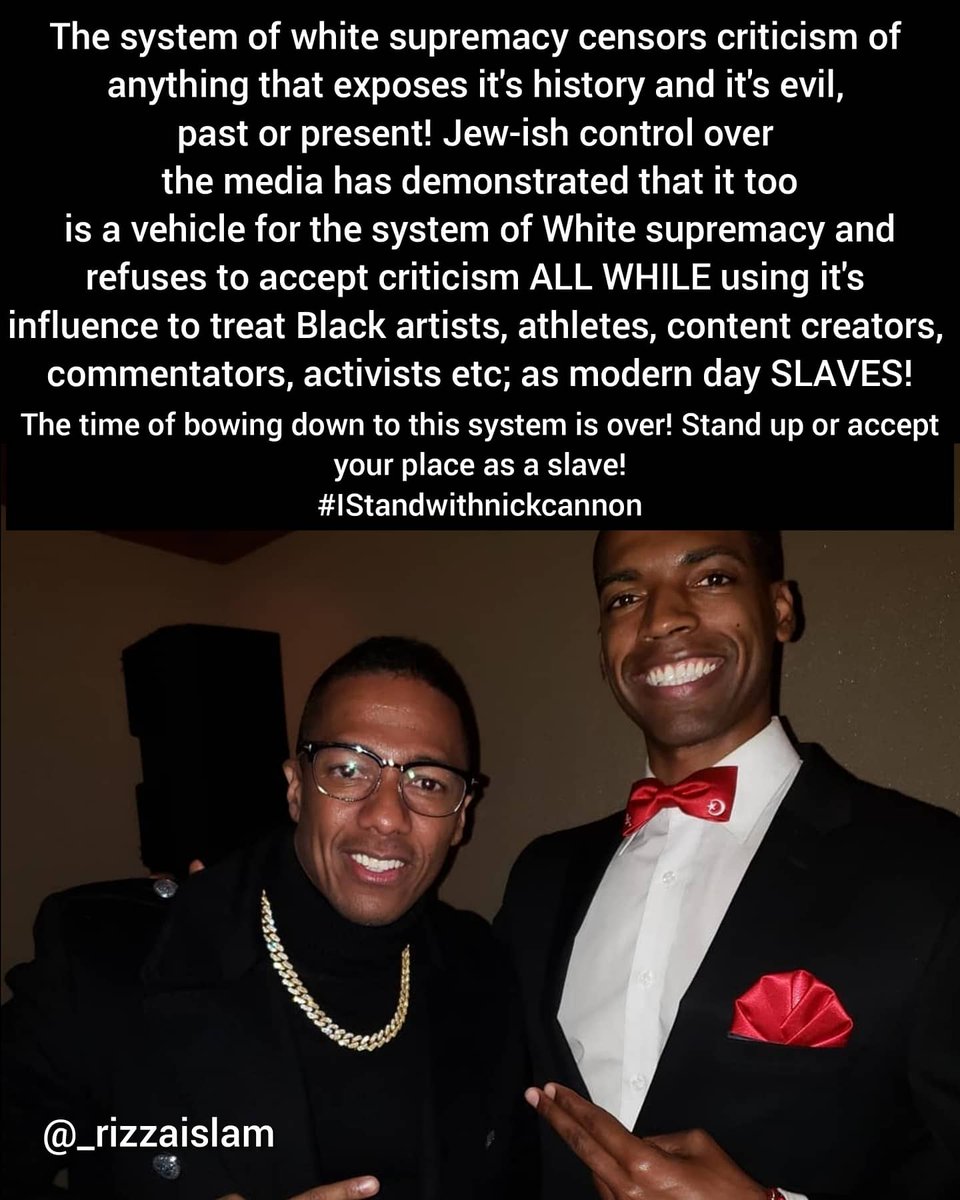 IslamRizza's tweet photo. Part 2 coming. We are not their damn slaves. #NickCannon @NickCannon  - Standing with @LouisFarrakhan brings the ultimate tests but we know who the real enemy is and they have just exposed themselves AGAIN!!! https://t.co/mnC6AYO1n2