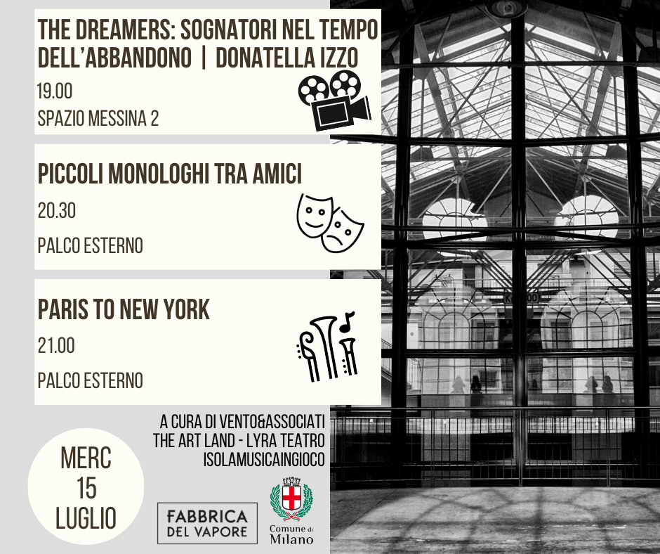 FdVMilano's tweet photo. Ecco il programma di stasera in #FabbricadelVapore: fotografia, teatro, musica. Ingresso gratuito prenotando a ats.vapore@gmail.com
#VaporedEstate #Milano #DjangoReinhardt #DonatellaIzzo #luoghiabbandonati #exospedalipsichiatrici #Lyrateatro #TheArtLand #DesireeNiero #Isolamusic https://t.co/1VNVBMhqyB