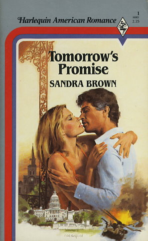 Finally, Sarah read TOMORROW'S PROMISE [1983] by Sandra Brown, which was the first of the Harlequin American series, another category line created by Vivian.