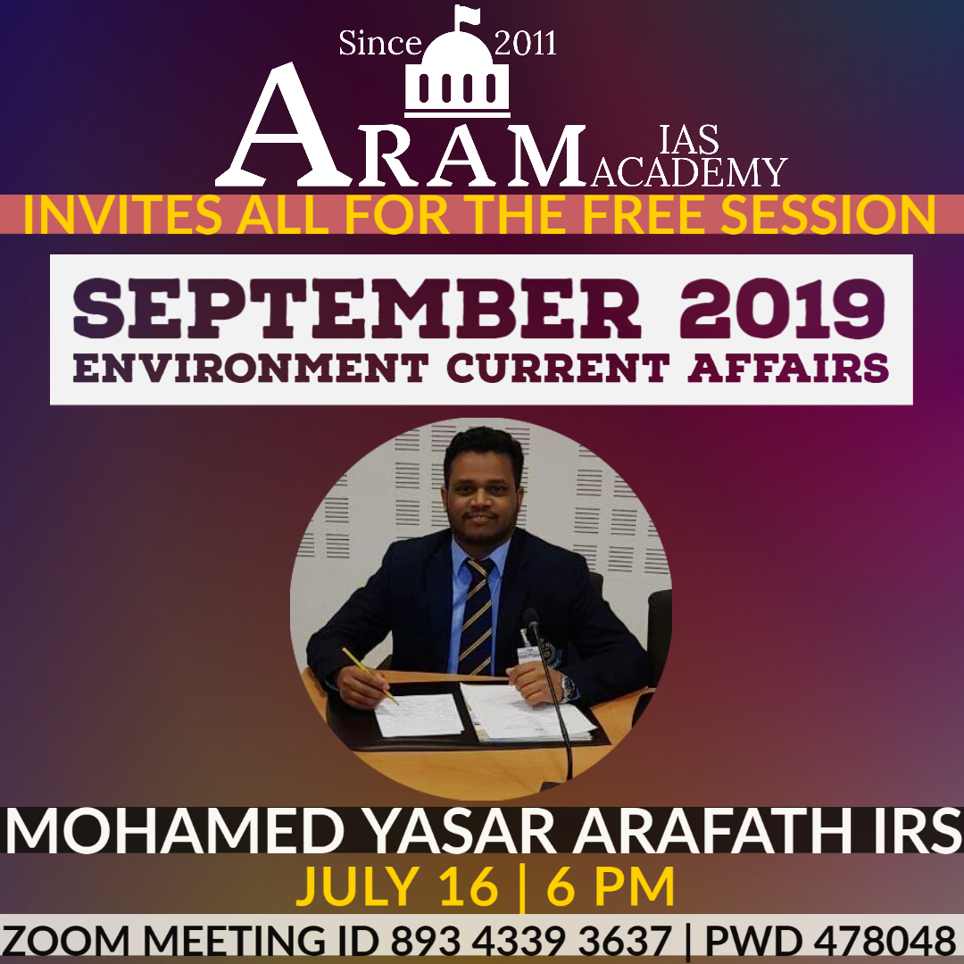aramias_academy's tweet photo. ARAM IAS Academy is organizing the 4th Zoom session on September 2019 Environmental Current Affairs, featuring Mr Mohamed Yasar Arafath IRS on July 16 at 6 PM. 

Join Zoom Meeting
https://t.co/NpEeMFq3Vo

#UPSC #civilservices #environmentalscience #environmentcurrentaffairs https://t.co/6eLKNJ2brn