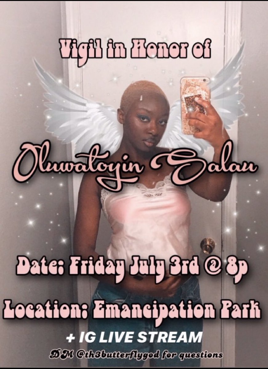 enchantingliyah's tweet image. houston, vigil tonight for Oluwatoyin Salau !! please come masked and sanitized