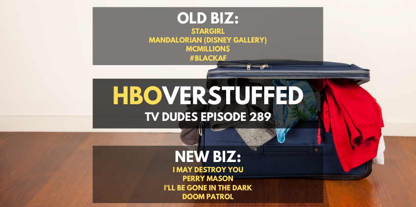 This week, we're revisiting 'Stargirl' and 'McMillions', checking in on 'Disney Gallery The Mandalorian', and '#BlackAF'. After that, it's 'Perry Mason', 'Doom Patrol', 'I May Destroy You' and 'I'll Be Gone in the Dark'.
thetvdudes.com/index.php/feat…