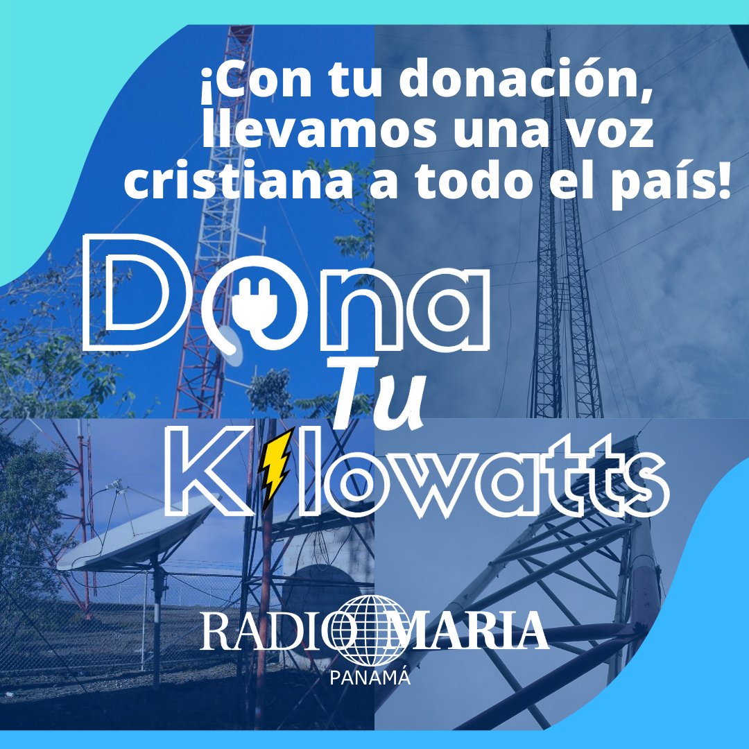 enfocatepty's tweet photo. RT rmpanama: ¡Tú eres parte de la misión! Nuestros programas, siguen llegando a todo el país, gracias a tus donaciones. Tu contribución es importante para mantener nuestra señal, por eso #DonaTuKilowatts 
¡Queremos seguir siendo tu compañía! #RadioMaría https://t.co/jvQFEDf3nO