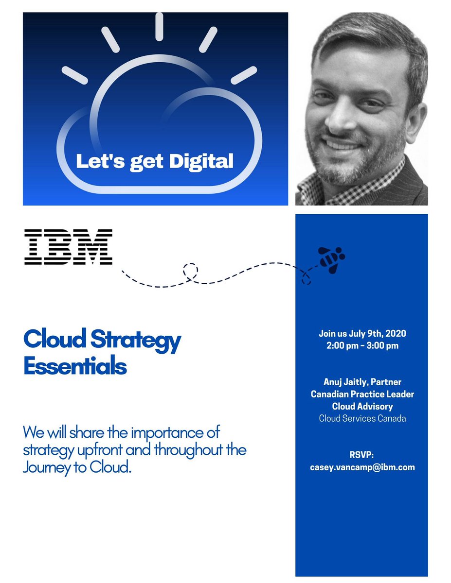 Excited to hear <a href="/anujjaitly/">Anuj Jaitly</a> from <a href="/IBMCanada/">IBM Canada</a> host our 2nd webinar in the Let’s Get Digital series July 9 on Cloud Strategy Essentials hit me up if you’d like the invite link. #GCDigital #cloudstrategy #ibmcloud #DigitalTransformation