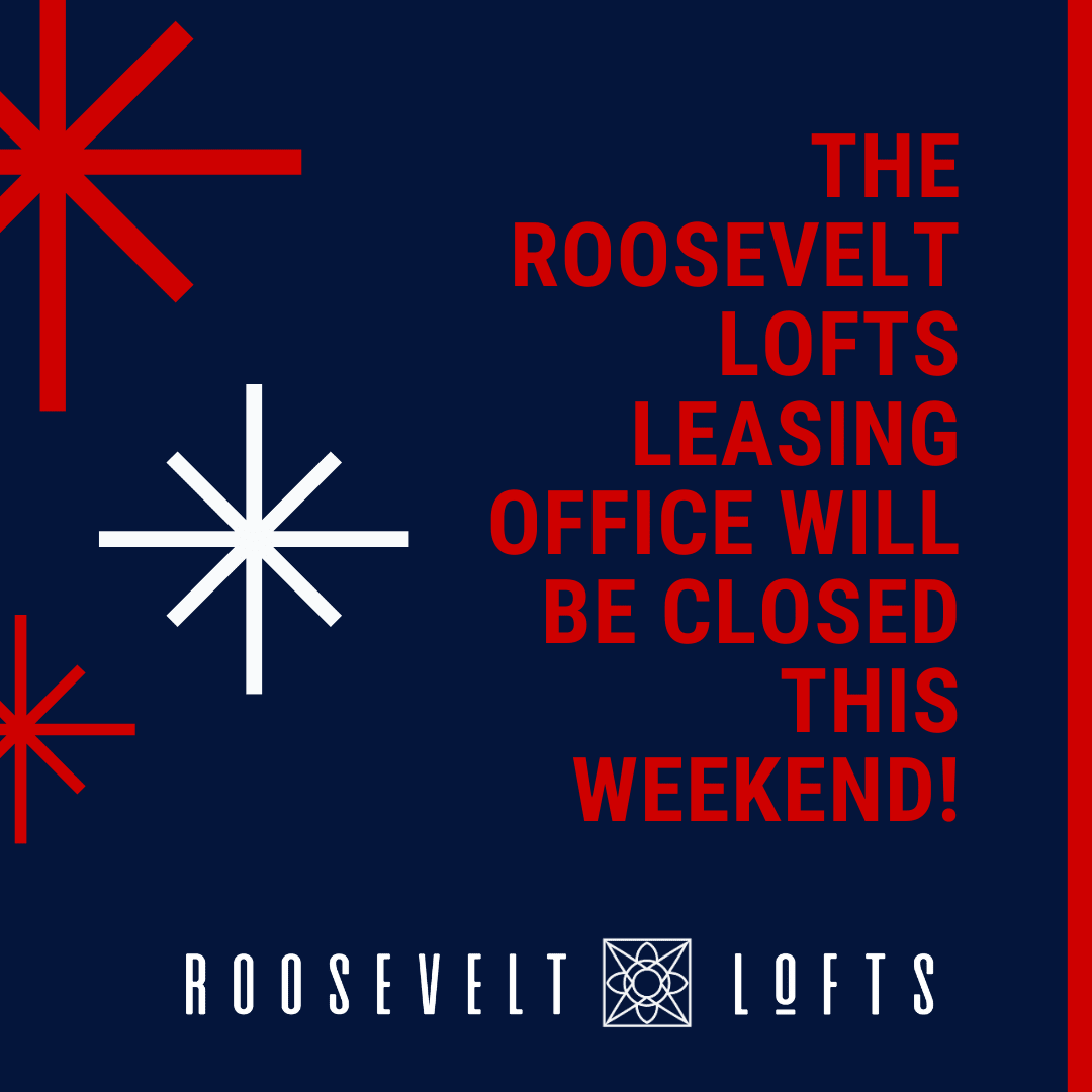 RooseveltLofts's tweet photo. Please be aware, we will be closed on July 4th and 5th in observance of Independence Day! We will reopen on Monday the 6th at 9am! We hope you have a wonderful and safe weekend! https://t.co/1n1FiNQMAk