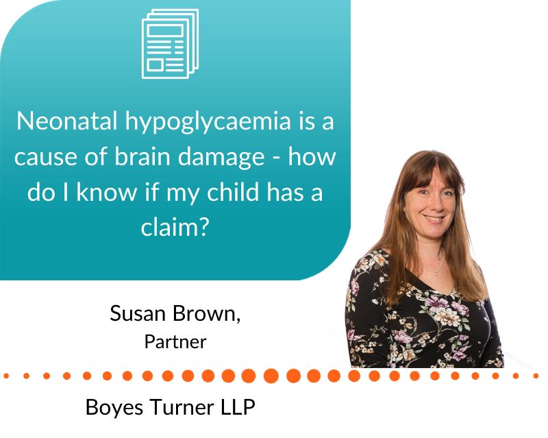 Susan Brown explains how neonatal hypoglycaemia is a cause of brain damage and answers your questions - how do I know if my child has a claim? ow.ly/UAOc50AoZB2 
#NeonatalHypoglycaemia #BrainDamage #Doesmychildhaveaclaim #MedicalNegligenceClaims #BirthInjuryClaimsLawyers