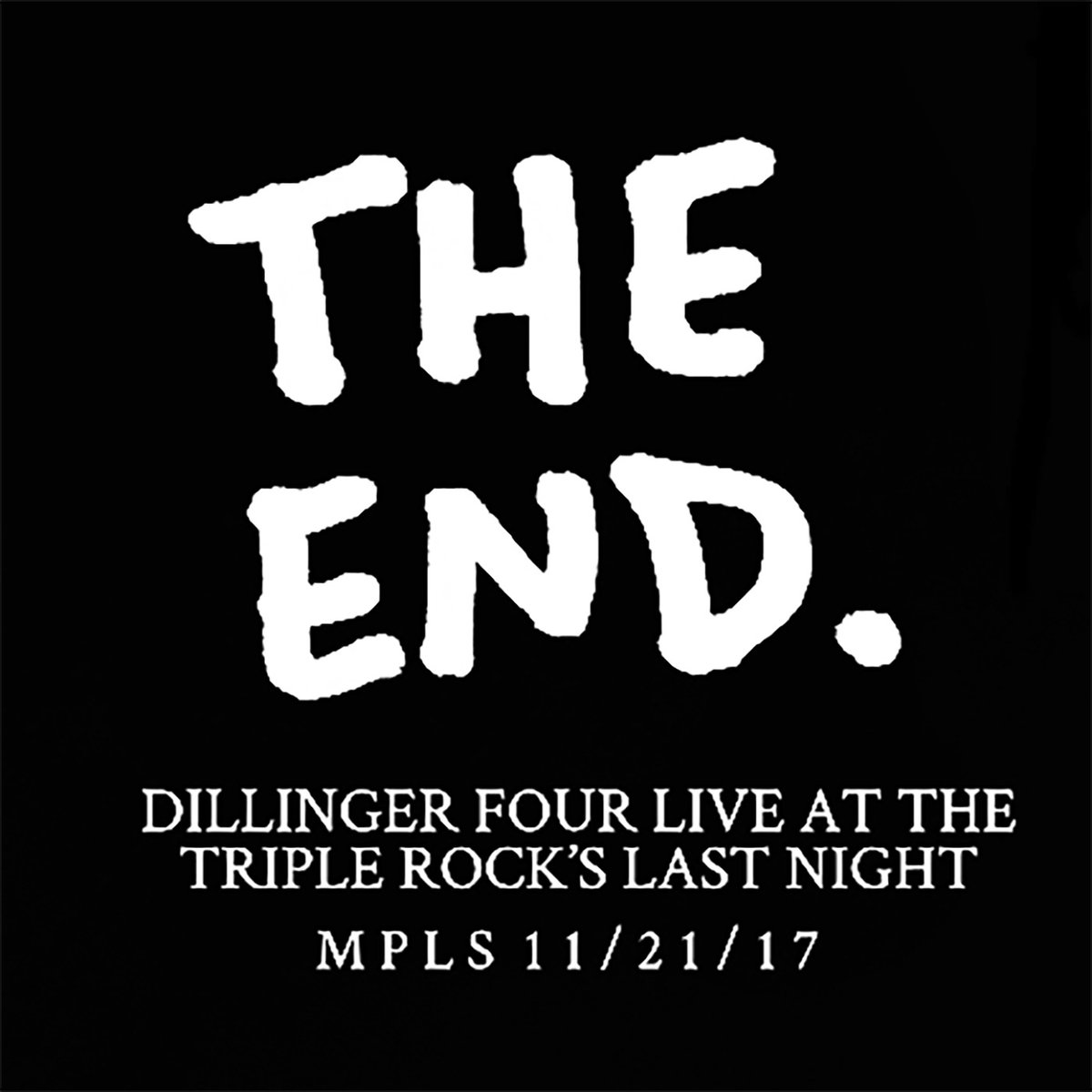 Hey! We're back today for 2 reasons. We are streaming the final D4 set at the T Rock over at Bandcamp. We are also making the "Warpig" design available today only with proceeds going to those rebuilding their communities. 

dillingerfour.bandcamp.com