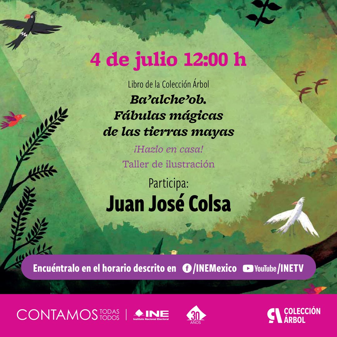 dbg_epoem's tweet photo. 🔺💚🔶💜🔷💛🔴 
Taller "¡Hazlo en casa!" con Juan José Colsa. Del libro "Ba'alche'ob. Fábulas mágicas de las tierras mayas". Colección 🌳

Sábado 4️⃣ de Julio/12 hrs.
YouTube 👉 https://t.co/uXHTyBSo2O
#FB https://t.co/C4bNYi10Km 

🔷@INEMexico invita! 
🔷#30AñosINE
🔺💚🔶💜🔷🔴 https://t.co/A8VorzOfJB