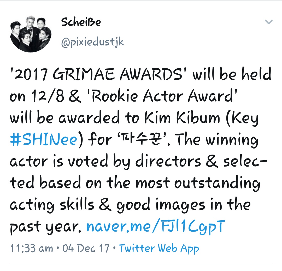 Kibum won Best Rookie award at 2017 Grimae Award for his acting in LookOut..its a prestigious award voted only by directors.