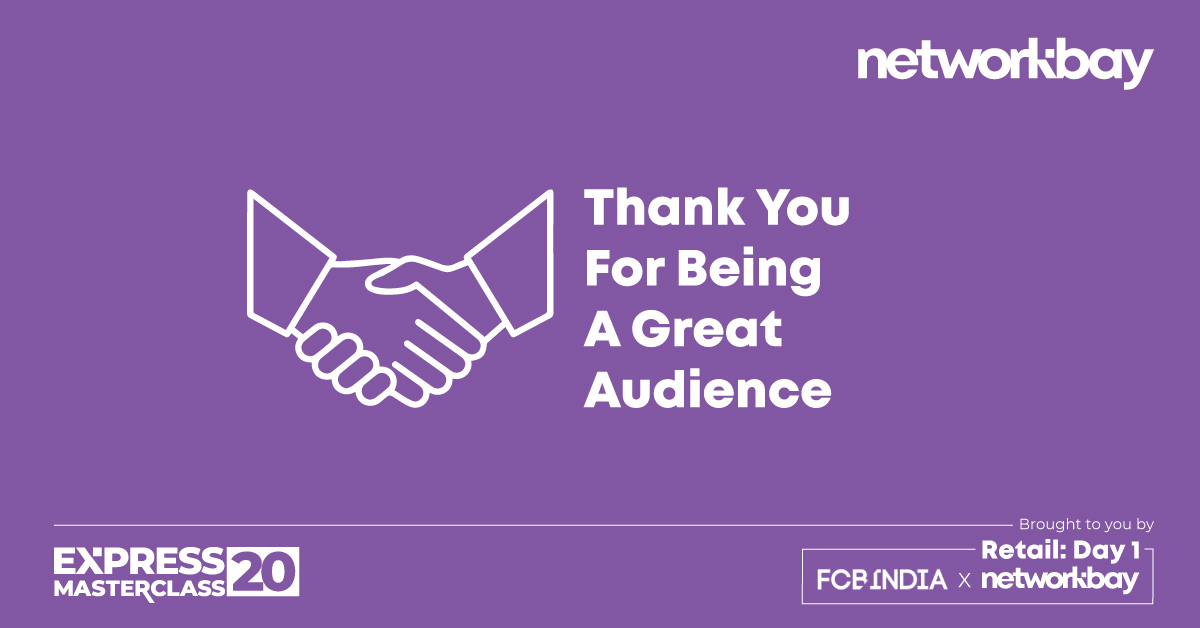 We are grateful to our spectacular audience for making this session of Retail Day 1: Express MasterClass20 a grand success. We hope to see you again in our next MasterClass series.

#ThankYou #Retailmarketing #retailtech #virtualretail #retailindustry #modernretail