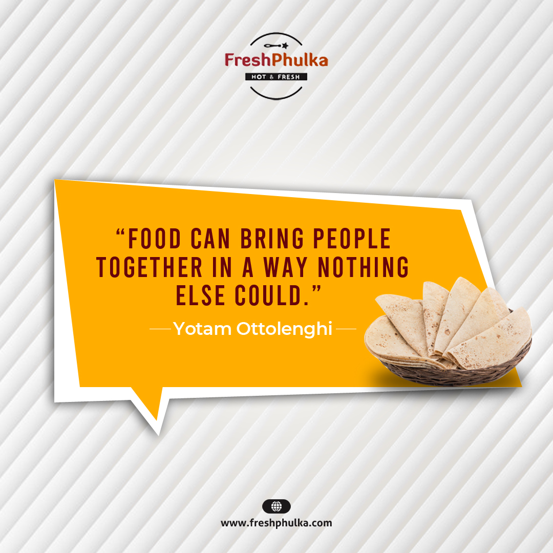 FreshPhulka's tweet photo. #QuoteOfTheDay
“Food can bring people together in a way nothing else could.” - YotamOttolenghi
#FreshPhulka https://t.co/To2W7axeCN