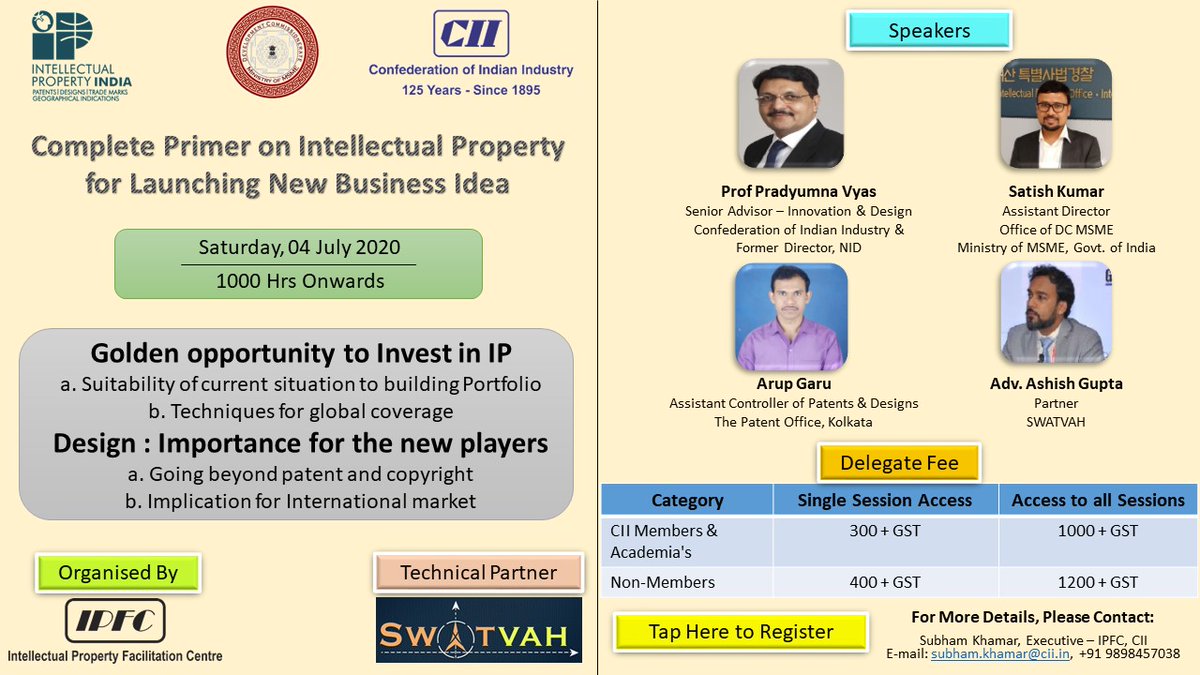 CIIIPFC's tweet photo. #CII-IPFC in association with #IPO, #DPIIT Ministry of Commerce and Industry, #governmentofindia, #MSME-Di Ahmedabad and #SWATVAH is organizing a series of sessions on Complete Primer on #IP for Launching New Business Idea. Register here - https://t.co/PLboUEHZcy #IPR #design https://t.co/bheo3npcOC
