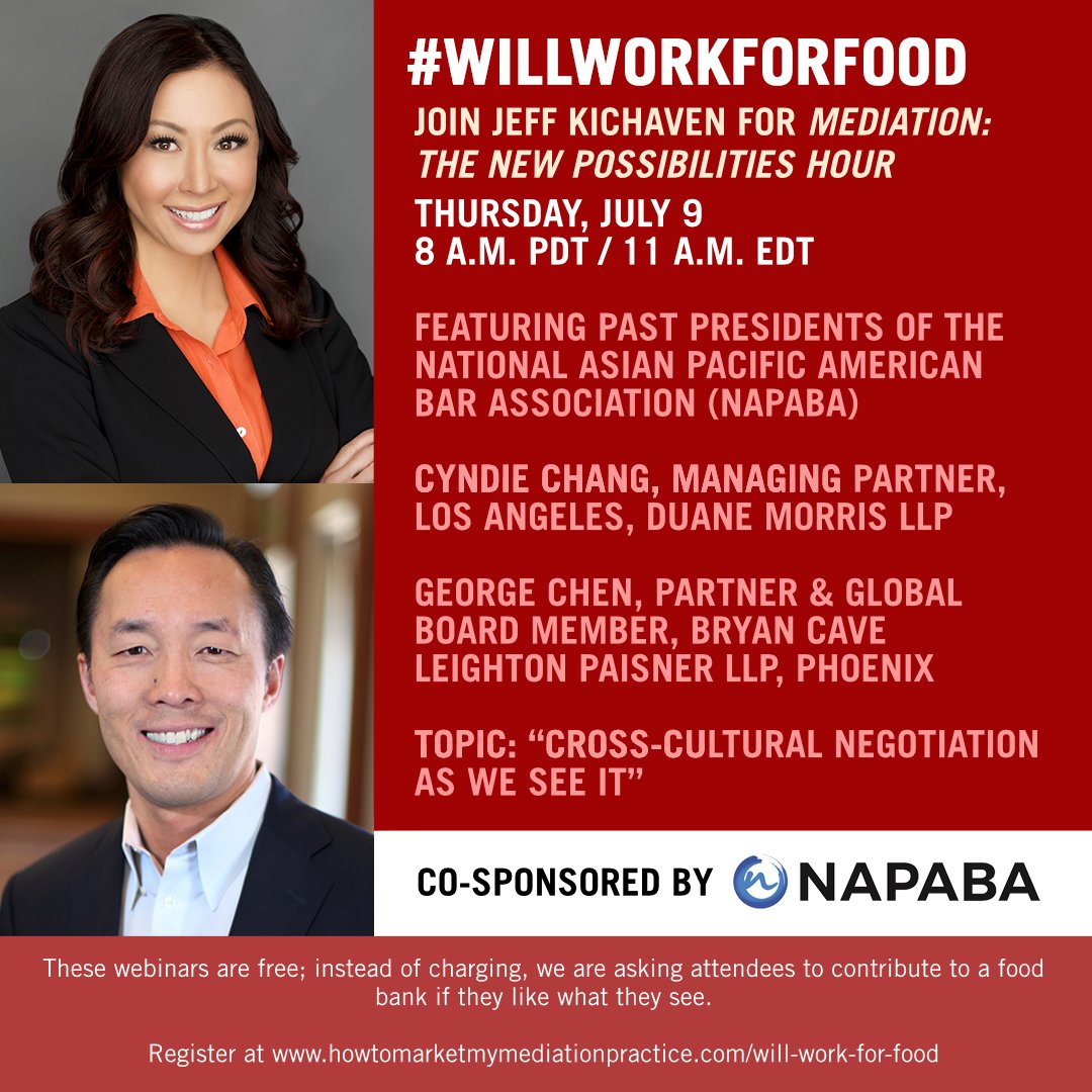 NAPABA's tweet image. Join us for a free webinar Thursday, July 9, featuring special guests and former NAPABA presidents Cyndie Chang and George Chen discussing cross-cultural negotiation: buff.ly/2ZywMNs #WillWorkForFood #LawTwitter #webinar #crosscultural