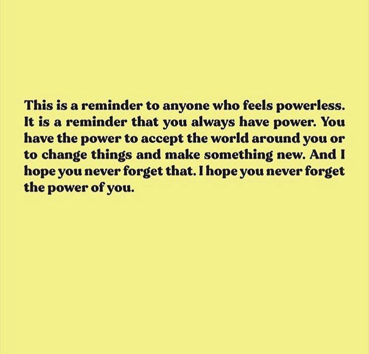 We have the power to accept and we have the power to change. 

“I hope you never forget that. I hope you never forget the power of you”

#UseYourPower #StandWithUs