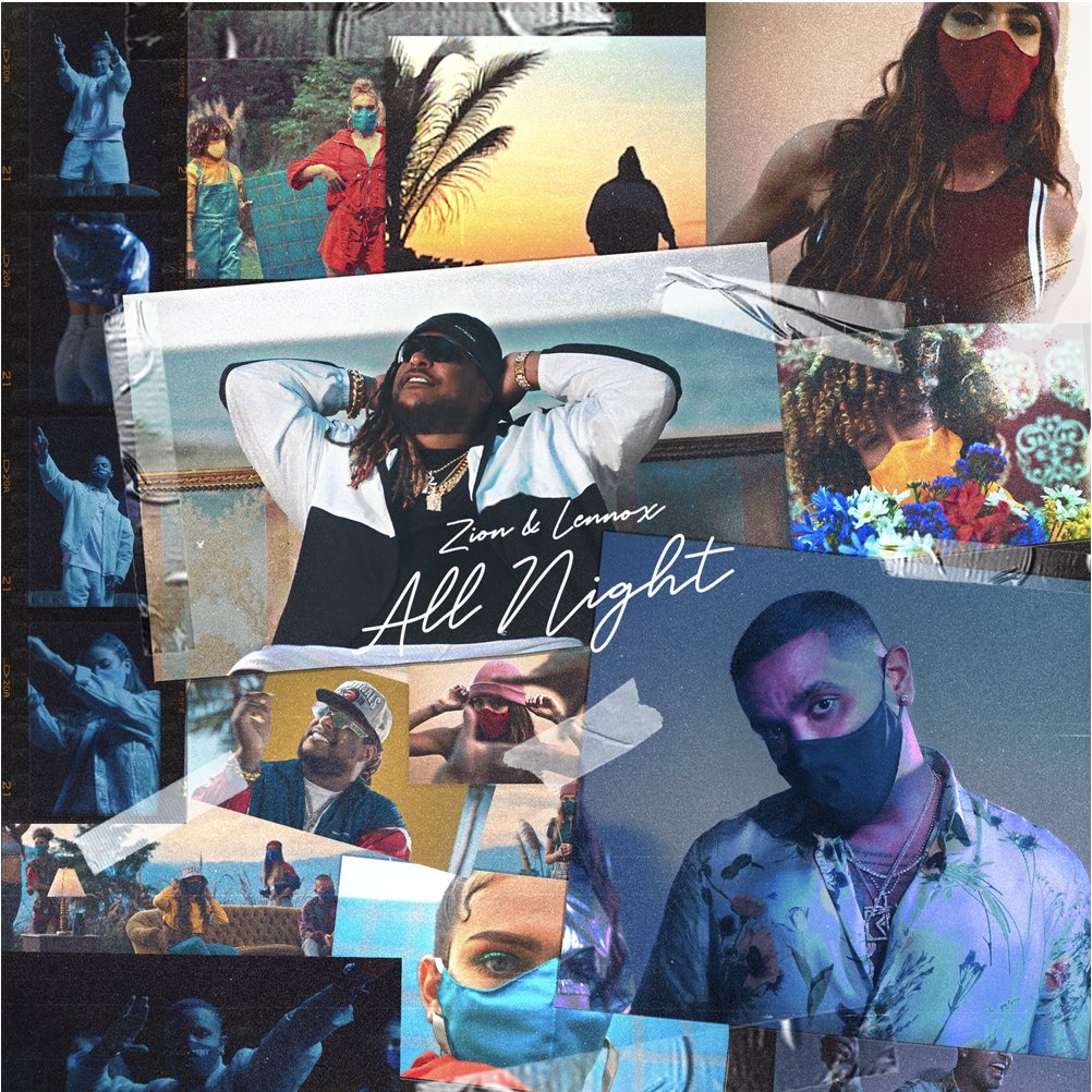ZION &amp; LENNOX RELEASE "ALL NIGHT" INSPIRED BY TIMELESS POP CLASSICS AND QUARANTINE- mailchi.mp/imagineitmedia…