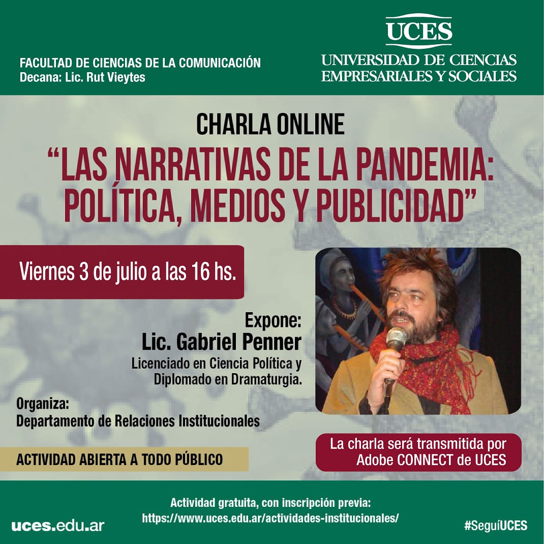Hoy a las 16 horas estaré charlando sobre las narrativas de la pandemia en la <a href="/UniversidadUCES/">UCES Universidad</a>