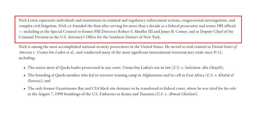 31) Nick Lewin worked as Special Counsel for Robert Mueller and James Comey and for the US Attorney's Office in the [[Southern District of New York.]] https://web.archive.org/web/20190321011453/https://www.kklllp.com/professionals/nicholas-j-lewin/