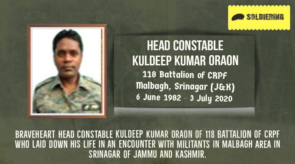 Soldiering_'s tweet photo. #Soldiering pays its tributes to #braveheart Head Constable Kuldeep Kumar Oraon of 118 battalion of the @crpfindia who made ultimate sacrifice in an encounter with militants in #Malbagh area of #Srinagar in #JammuAndKashmir on 3 July 2020.
@rwac48 @gkzhimomi @HemantSorenJMM https://t.co/umWYZUe8jV