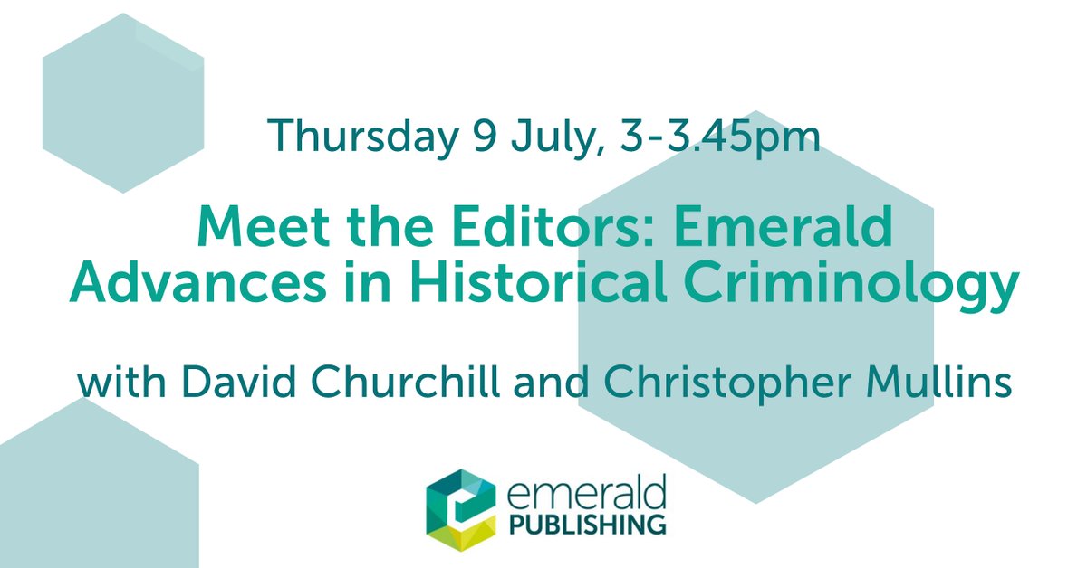 EmeraldFairSoc's tweet photo. Meet the editors of new book series Emerald Advances in #Historical #Criminology: David Churchill and Christopher Mullins introduce their series and answer your questions in this free webinar, organised with @BritSocCrim https://t.co/2UqgCltDRV @dchurchill01 @profviolence https://t.co/NzvAZTeqLW