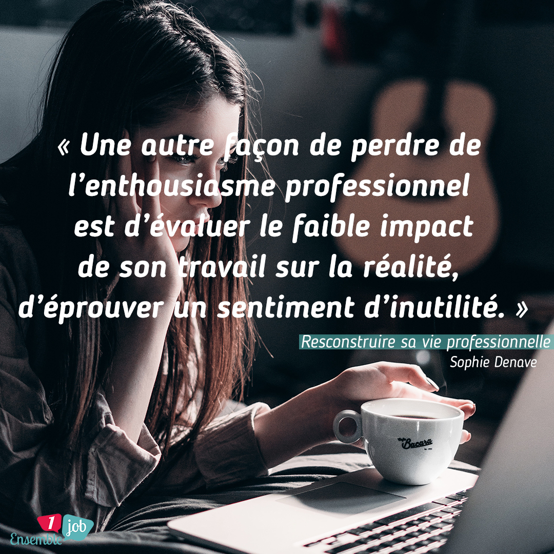 O Xrhsths Ensemble1job Sto Twitter Citation La Meconnaissance Des Impacts Concrets De Son Activite Sur La Realite E Services Bureaucratie Activite Dematerialisee Genere Un Sentiment D Inutilite Et Une Perte De Motivation Sens O Xrhsths Ensemble1job Sto Twitter Citation La Meconnaissance Des Impacts Concrets De Son Activite Sur La Realite E Services Bureaucratie Activite Dematerialisee Genere Un Sentiment D Inutilite Et Une Perte De Motivation Sens