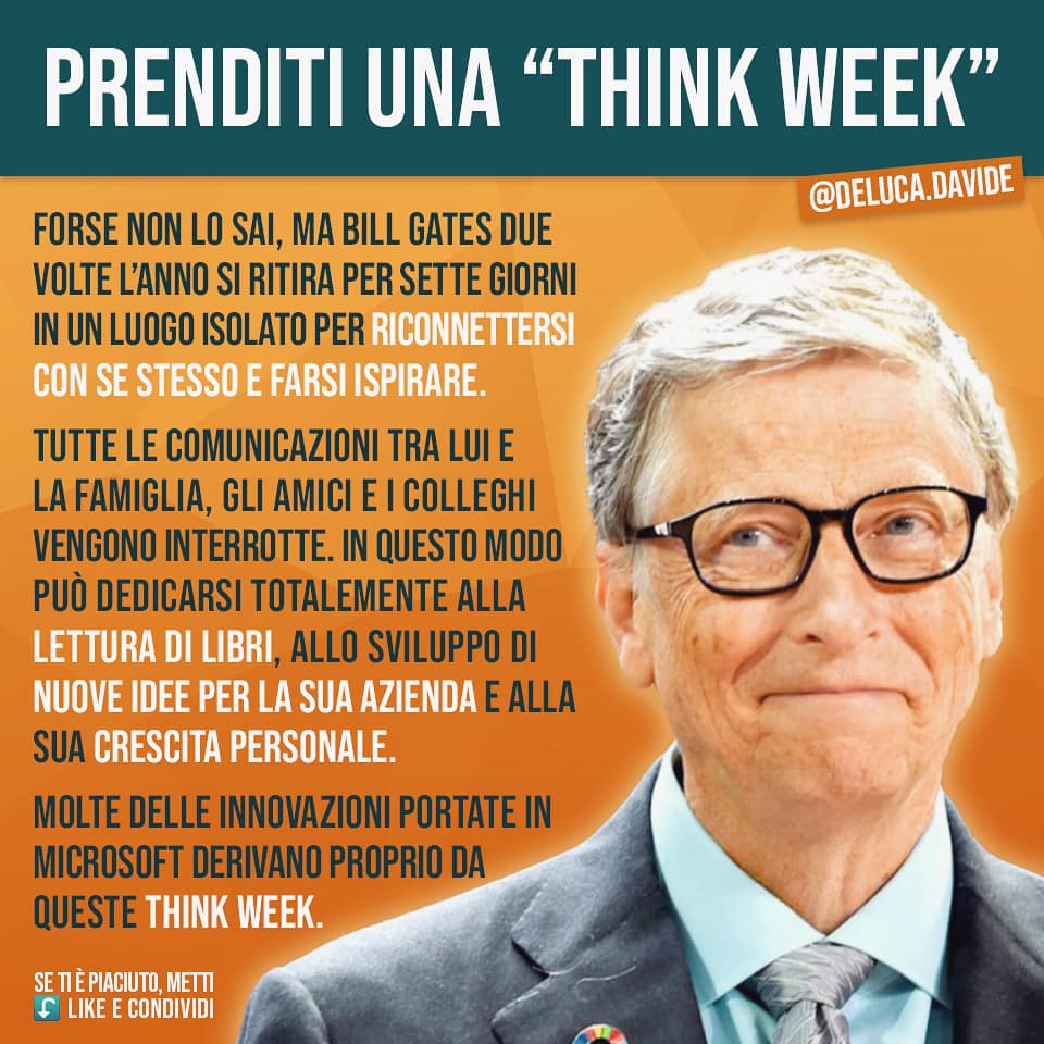 Tutti abbiamo bisogno di tempo per rigenerarci e dedicarci alla nostra crescita personale e lavorativa, perciò pianifica anche tu la tua #ThinkWeek o almeno un "Think Weekend". Tu cosa ne pensi?
#selfImprovement #digitalcreators