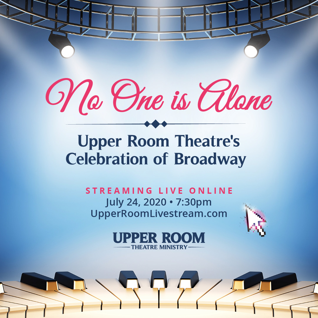 allsaintsva's tweet photo. Save the Date ... Friday, July 24 at 7:30 PM. Upper Room Theatre brings you No One is Alone, a FREE livestreaming virtual celebration of Broadway … broadcasting directly into your living room! Learn more here: https://t.co/iSBnzn1yBo https://t.co/IsWZzNAI0E