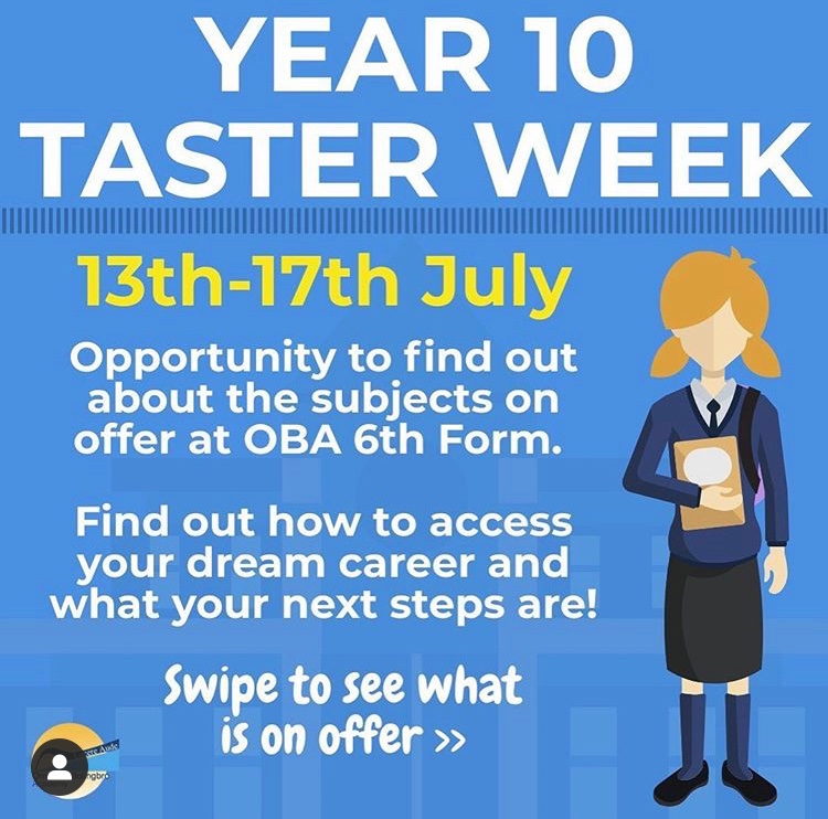 OBAcademy's tweet photo. Calling all Year 10! @OBA6thForm 
have a Taster Week coming up just for you! 13th - 17th July, get it in your diary and plan for your future! More information coming soon. #teamoba #obafamily https://t.co/VMVY81yM57