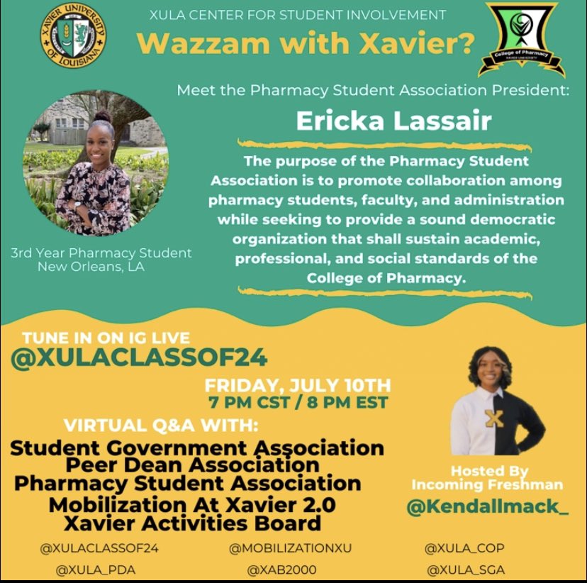 xavierclassof24's tweet photo. Meet the Pharmacy Student Association President, Ericka Lassair! The Pharmacy Student Association promotes collaboration among pharmacy students, faculty, and administration. Tune in on IG live on July 10th at 7PM CST to learn more! #WazzamwithXULA #XULA24 https://t.co/DhIX1vMnQM