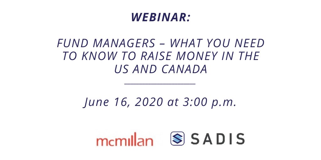 SadisGoldberg's tweet photo. Raising institutional capital to expand your reach? Attend our #webinar on July 16 for an overview of Canadian &amp; U.S. regulation. Ron S. Geffner of Sadis &amp; Goldberg LLP joins #McMillanLLP's Leila Rafi &amp; Jason Chertin to discuss. #fundmanagers Register: https://t.co/VsmyLHqoBt https://t.co/tqMhixAujf