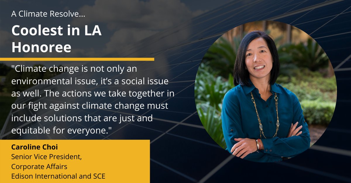 .@CarolineChoi, SVP of Corporate Affairs, has been named one of the #CoolestinLA by @ClimateResolve. We are inspired by her dedication to addressing climate change & economic recovery with solutions that are just & equitable for everyone. Congrats to Caroline & fellow honorees.