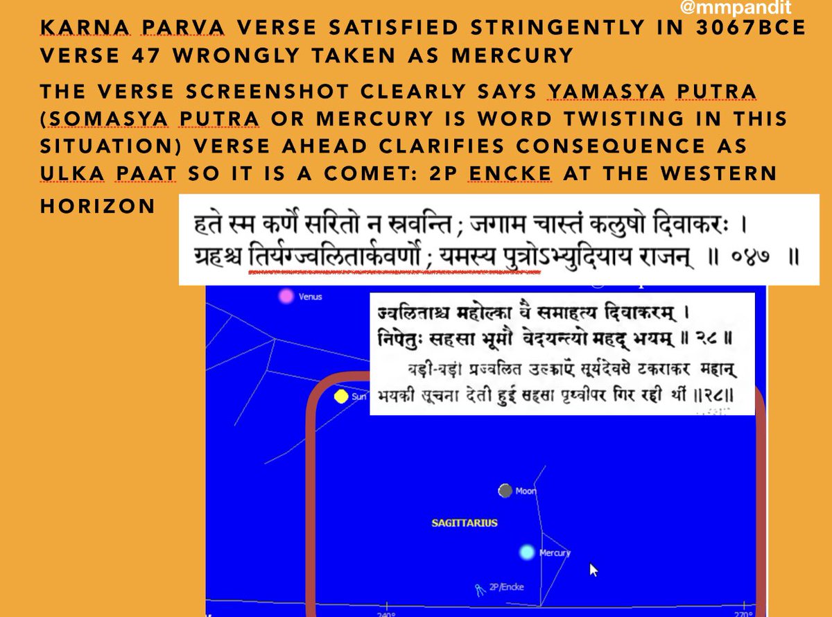 Check the actual word with screenshots from the text about “Tiryak or unusual movt of a graha” It does not say Somasya putra or Mercury BUT instead Yamasya putra or comet: 2P Encke 3067BCE at Western horizon (Note Mercury is there but Mercury is mostly there in that horizon)