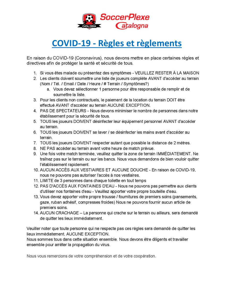 Veuillez noter que pour rouvrir de manière sûre et sécurisée, nous devons imposer de nouvelles règles pour assurer la sécurité de nos clients, de nos employés et de notre communauté.