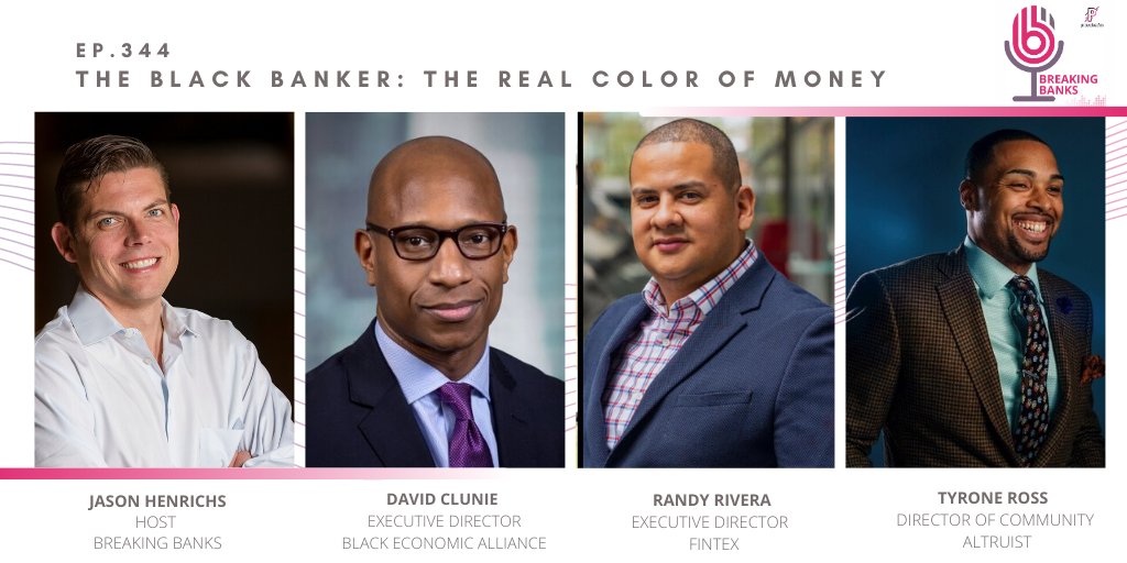 Breaking Banks (@breakingbanks1) on Twitter photo The Black Banker: The Real Color of Money
🎧 bit.ly/2YJWSOm
What are the impacts of systemic racism in the banking industry? <a href="/jasonhenrichs/">Jason Henrichs</a> is joined by guest cohost <a href="/_randyrivera/">Randy Rivera 🇩🇴🇺🇸👨🏽💻</a> to hear from leading industry players <a href="/davidgclunie/">David Clunie</a> & <a href="/TR401/">Tyrone V. Ross Jr.</a>.
#BreakingBanks #wealth The Black Banker: The Real Color of Money
🎧 bit.ly/2YJWSOm
What are the impacts of systemic racism in the banking industry? <a href="/jasonhenrichs/">Jason Henrichs</a> is joined by guest cohost <a href="/_randyrivera/">Randy Rivera 🇩🇴🇺🇸👨🏽💻</a> to hear from leading industry players <a href="/davidgclunie/">David Clunie</a> & <a href="/TR401/">Tyrone V. Ross Jr.</a>.
#BreakingBanks #wealth
