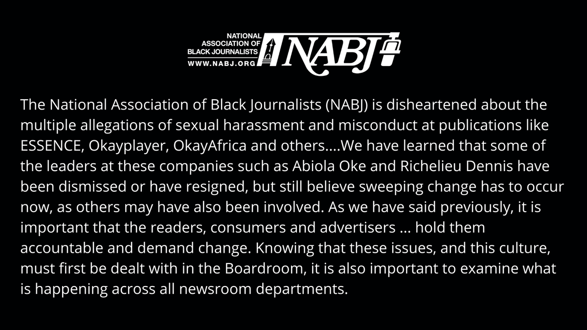 NABJ's tweet photo. We're disheartened about allegations of sexual harassment &amp; misconduct at @ESSENCE, @okayplayer, @OkayAfrica. They must move swiftly to rectify the issues &amp; provide remedies, resources, apologies to the women impacted. Change must happen now!  More: https://t.co/ploopNjgb8 https://t.co/Xkj5XSq9Uy