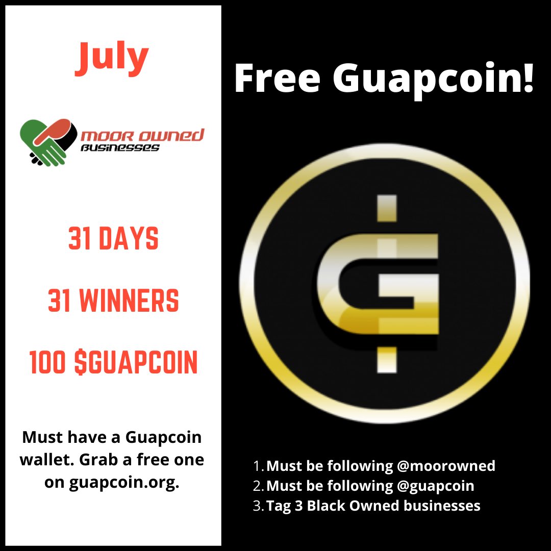MoorOwned's tweet photo. During the month of July, we’re giving away free $guapcoin on Instagram. Just follow @MoorOwned &amp; @Guapcoin on IG and tag 3 Black Owned businesses on our page for a chance to win the #FreeGuapcoinGiveaway! #crypto #digitaldollars https://t.co/Q0MDmip7dp