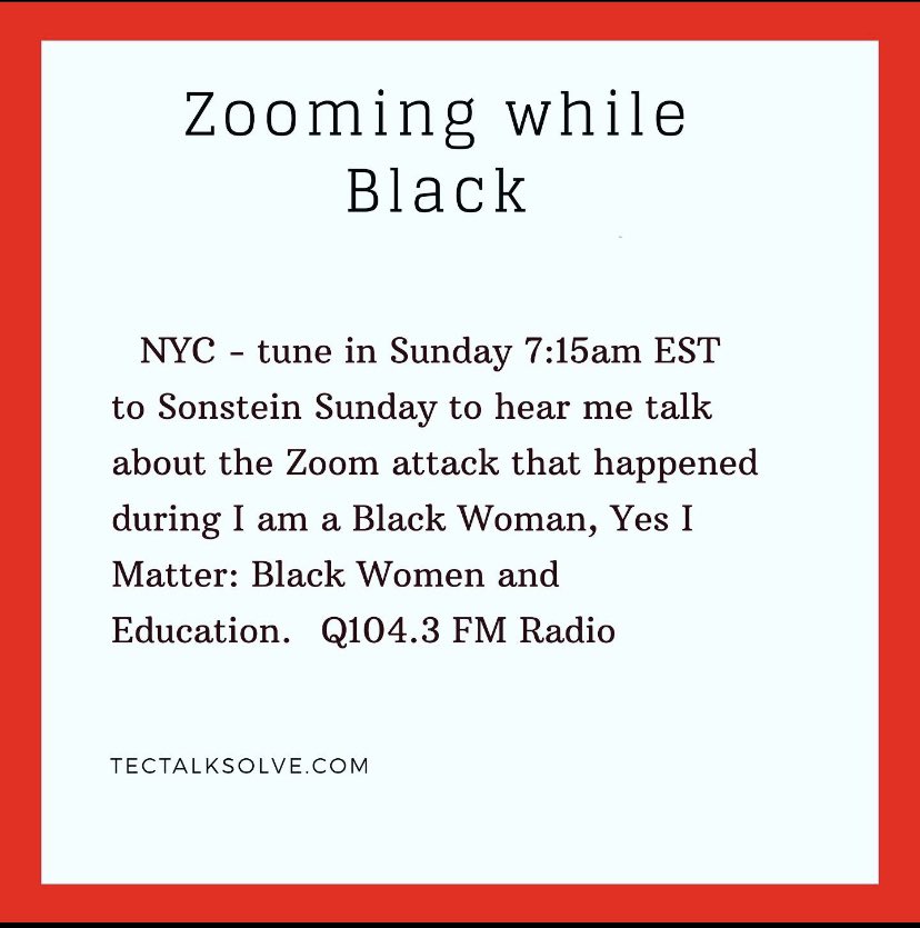 kwamaradenise's tweet photo. Zooming While Black.  NYC - tune in Sunday 7:15am ESTto Sonstein Sunday to hear me talk about the Zoom attack that happened during I am a Black Woman, Yes I Matter: Black Women and Education.  Q104.3 FM Radio #zoomingwhileblack #believeblackpeople   @shellisonstein https://t.co/rT4OQoLzrP