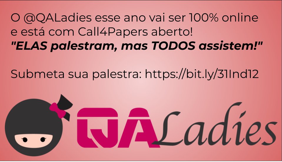 agile_testers's tweet photo. @QALadies está com C4Papers aberto! O evento esse ano vai ser online, onde ELAS palestram e TODOS assistem! Submeta sua palestra: https://t.co/OZQjODMPwo https://t.co/3QRZdNYEOJ