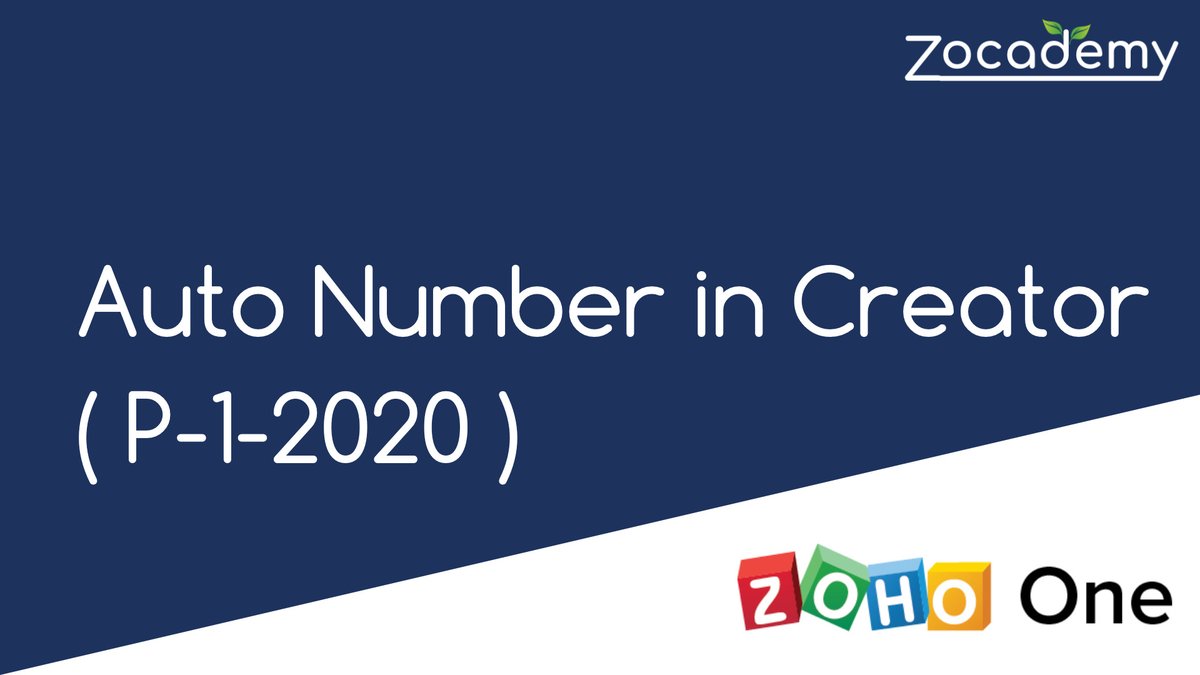 Edkinsgroup's tweet photo. New Zocademy Video: we show you how to create a specialized auto number field in Zoho Creator that is specific to a particular type of order and the year the order was placed (ex: P-200-2020)  Here it is: https://t.co/4fnzJONn5C https://t.co/4k7yGT2ksh