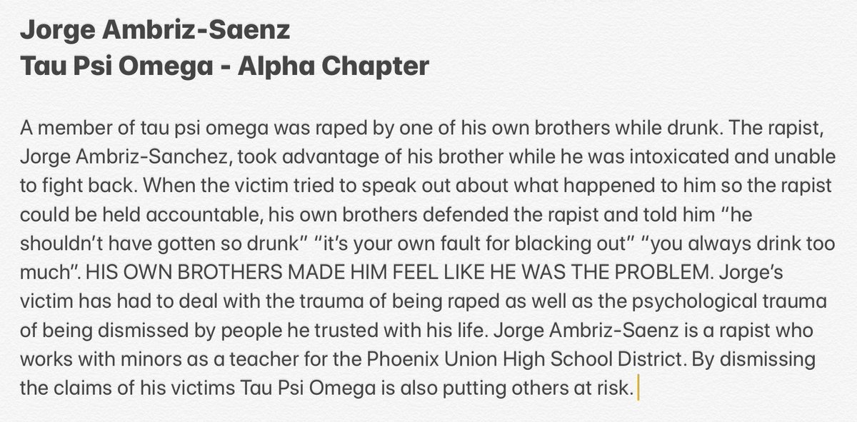 Tau Psi Omega- AZ State University -AlphaJorge Ambriz-Saenz --this man..raped his fraternity brother and then was defended by his brothers. DO BETTER  @TauPsiOmega