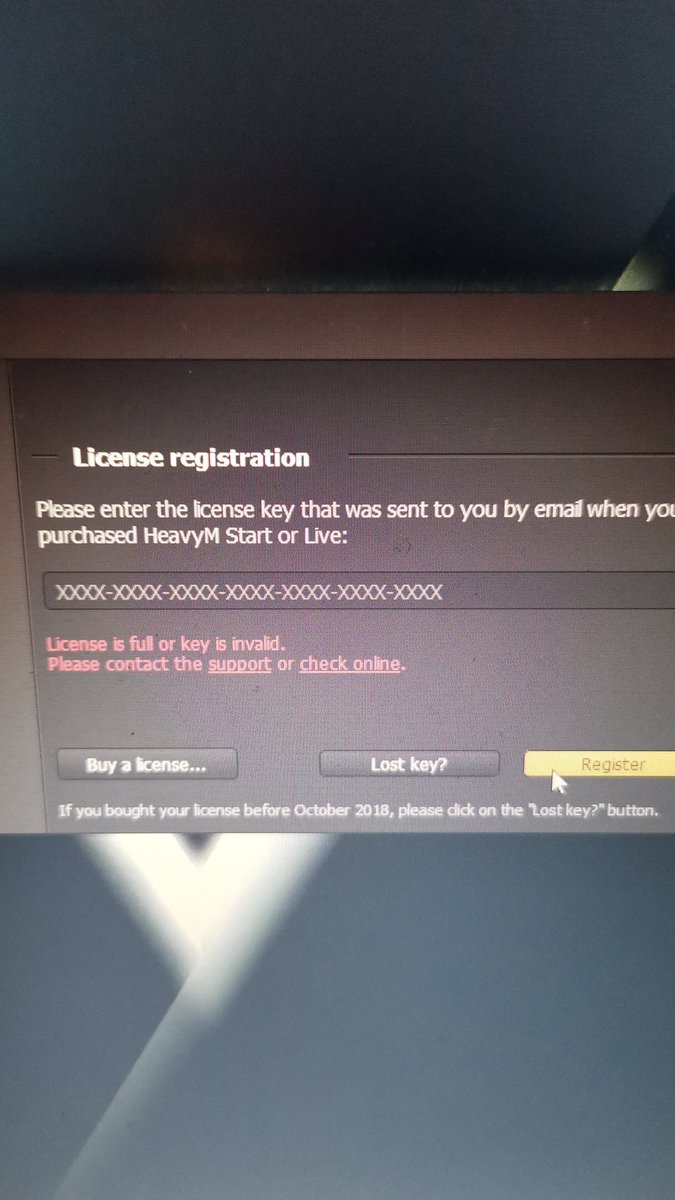 Lyle_Classen's tweet photo. @HeavyM_Software I just purchased a licence. But when I enter it in I get this error. Unacceptable #heavym https://t.co/8ywhK64vDI