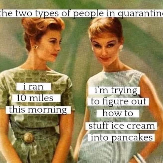 teachergoals's tweet image. The two types of people in quarantine: 😅🤣