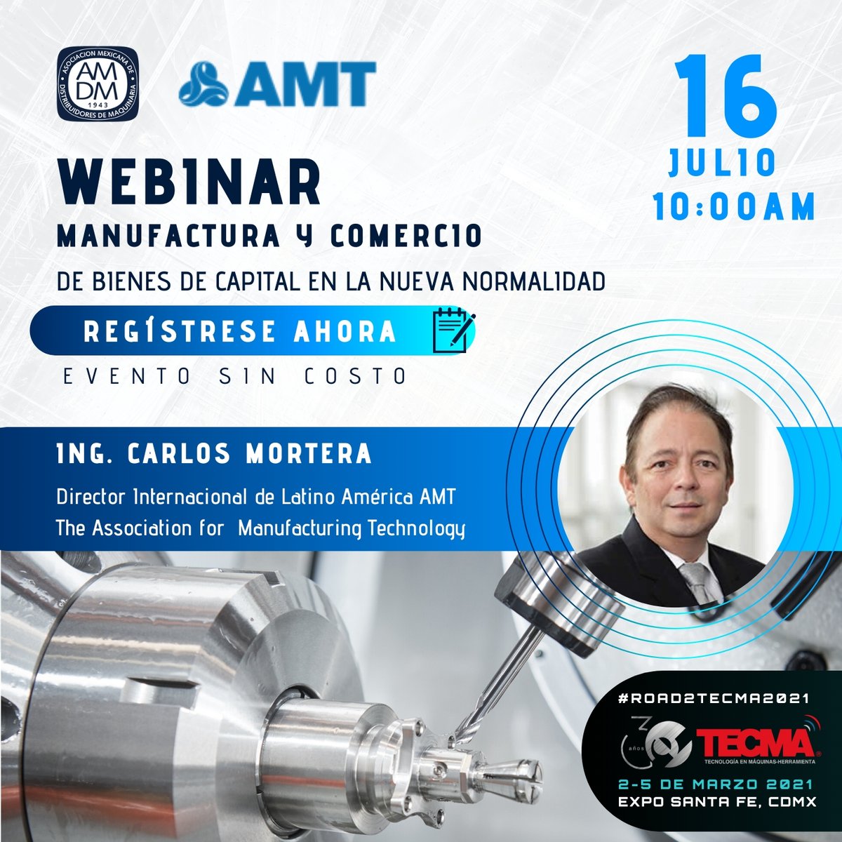Expomaq2022's tweet photo. #AMDM te invita al webinar: "Manufactura y Comercio de Bienes de Capital en la Nueva Normalidad".
Impartida por el Ing. Carlos Mortera, Director Internacional de Latinoamérica 
@amtonline
 
Este Jueves 16 de Julio a las 10:00a.m. 
Regístrese aquí: https://t.co/anoxunEthl https://t.co/uhLMcFJW9u