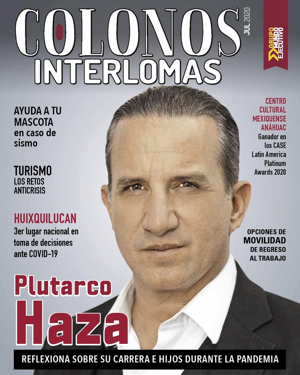 makeitprensa's tweet photo. En la portada de #ColonosInterlomas, nuestro querido @plutarcohaza8 reflexiona sobre su trabajo e hijos durante la pandemia ✨👏🏼 @MundoEjecutivo https://t.co/q1aPiDsk60
