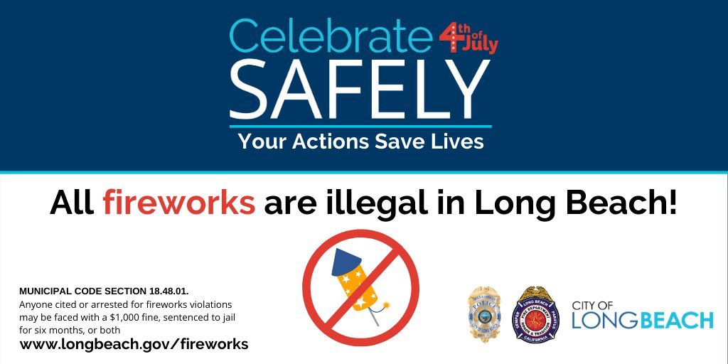LBPDChief's tweet photo. Reminder: Fireworks are not only illegal in #longbeach but they can have a traumatic impact on our veterans and pets.  Have a safe #ForthofJuly 🇺🇸. #CelebrateSafelyLB https://t.co/9N41hLf9hG