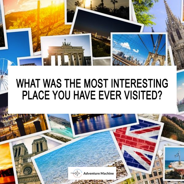 AdvMachineSC's tweet photo. If you can choose only one, where is the most interesting place you have ever visited? Share your answers with us in the comments below. 😉 https://t.co/EXq1fehT0h